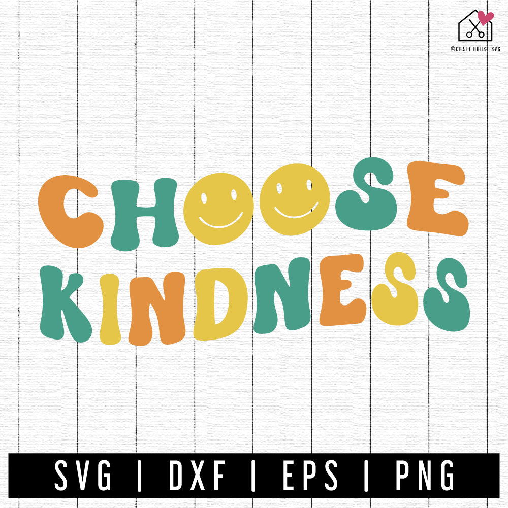 FREE Choose Kindness SVG Kindness cut file FB379