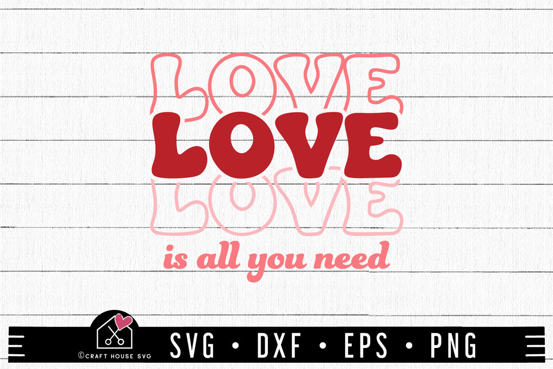 FREE Love is All You Need SVG Valentine cut file FB382