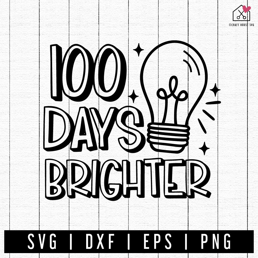 FREE 100 Days Brighter SVG 100 days of school cut file FB386
