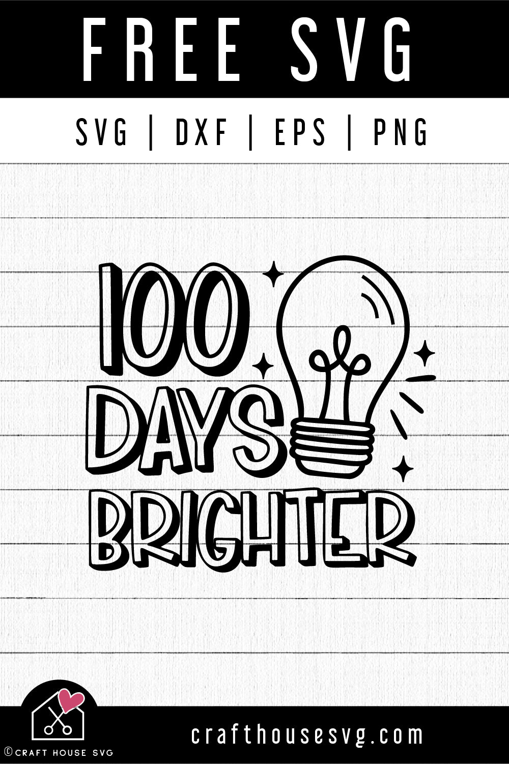 FREE 100 Days Brighter SVG 100 days of school cut file FB386