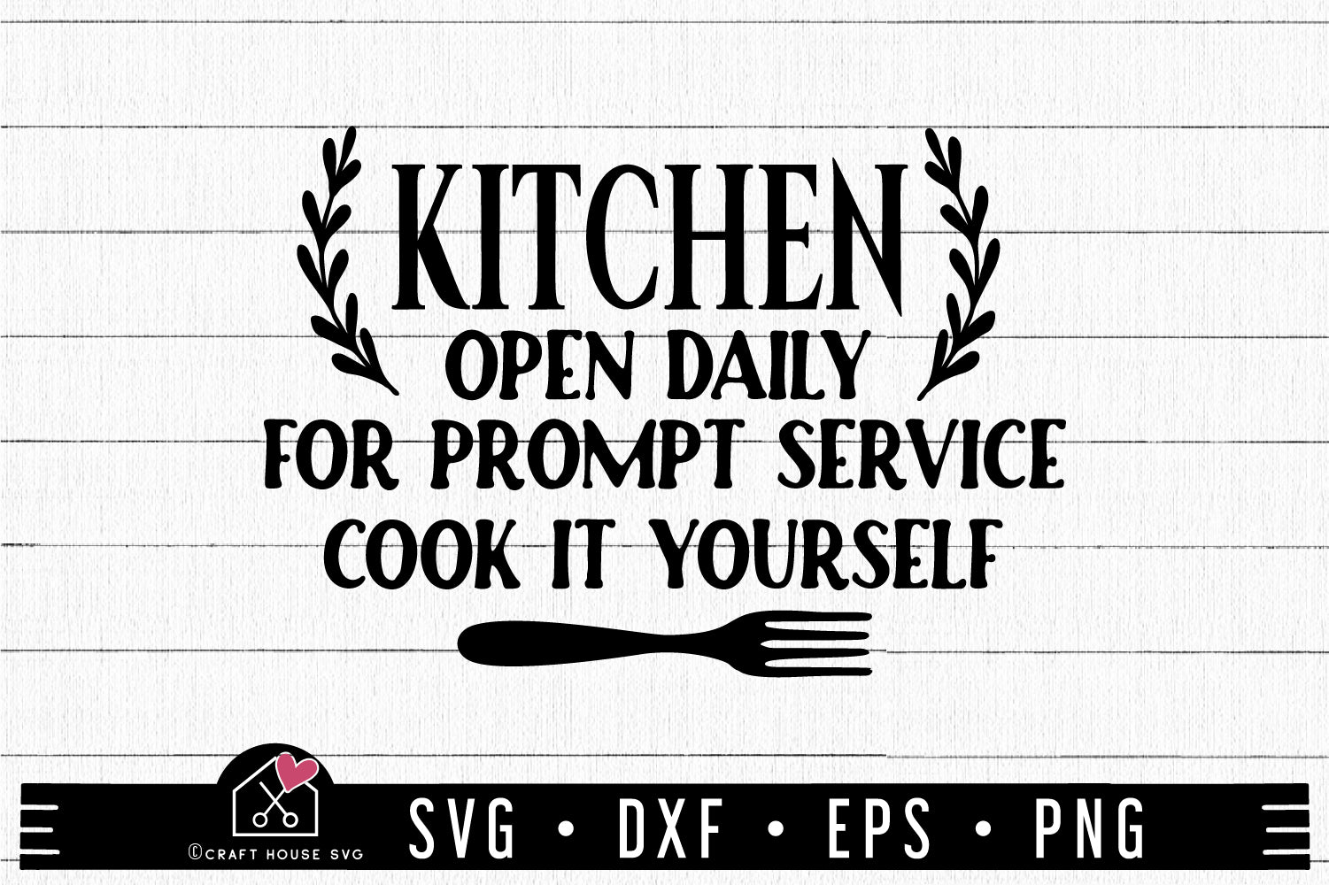 FREE Kitchen Open Daily SVG Funny Sign Cut File FB402