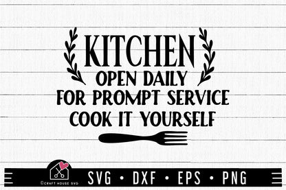 FREE Kitchen Open Daily SVG Funny Sign Cut File FB402