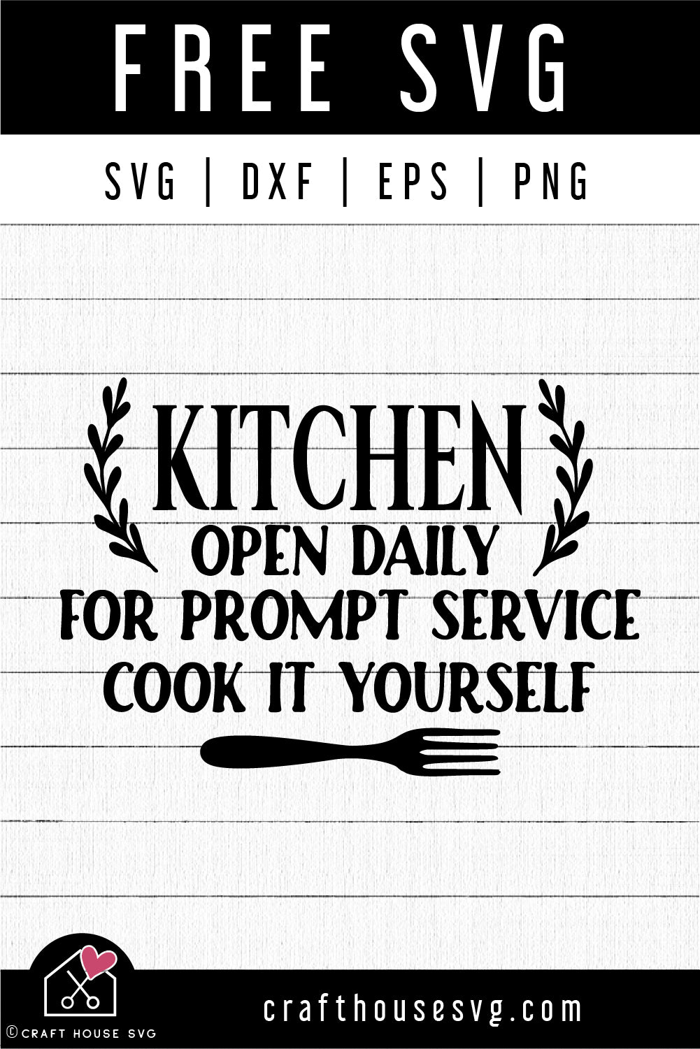 FREE Kitchen Open Daily SVG Funny Sign Cut File - Craft House SVG