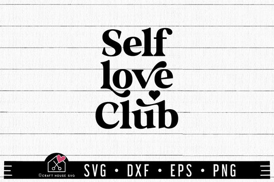 FREE Self Love Club SVG FB411