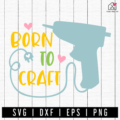 FREE Born To Craft SVG FB418 - Craft House SVG