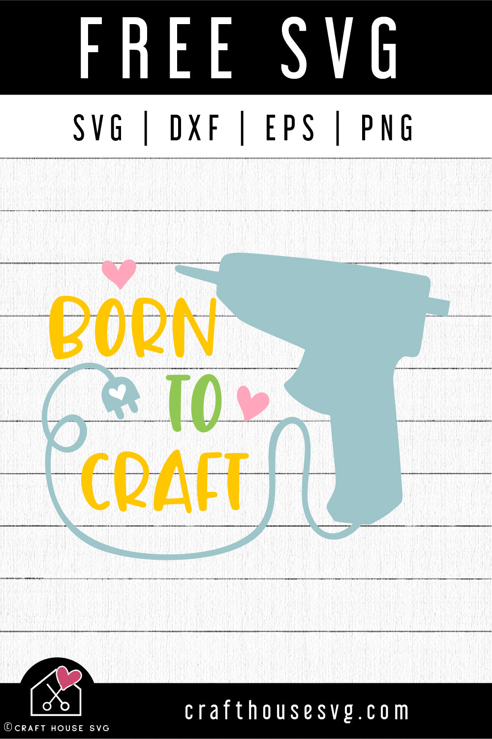 FREE Born To Craft SVG FB418 - Craft House SVG