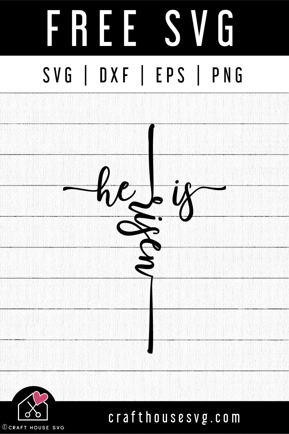 FREE He Is Risen SVG FB425 - Craft House SVG