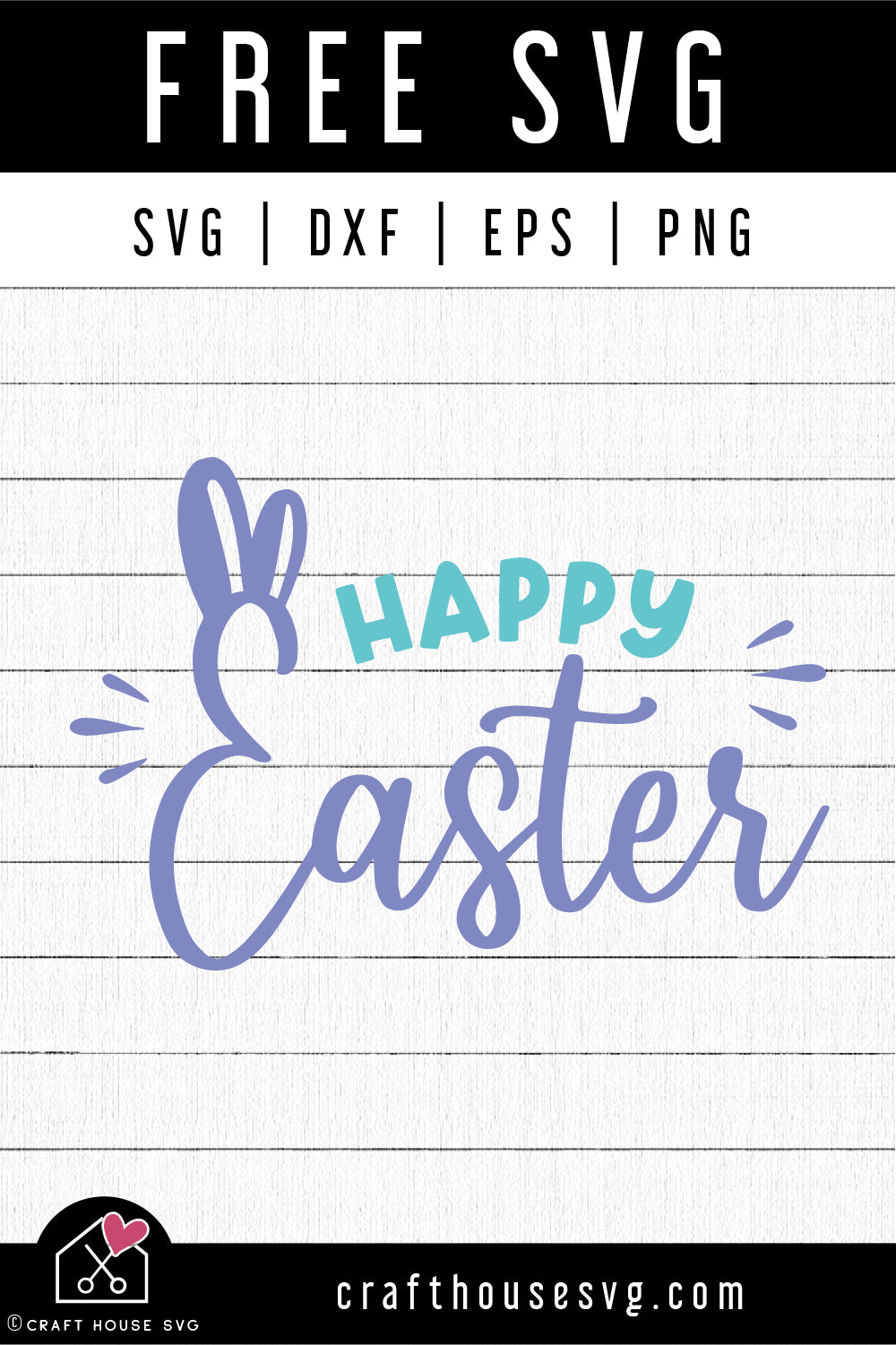 FREE Happy Easter SVG | FB432 - Craft House SVG