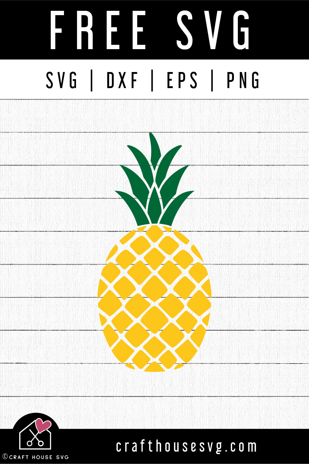 FREE Pineapple SVG Summer Cut File | FB461 - Craft House SVG