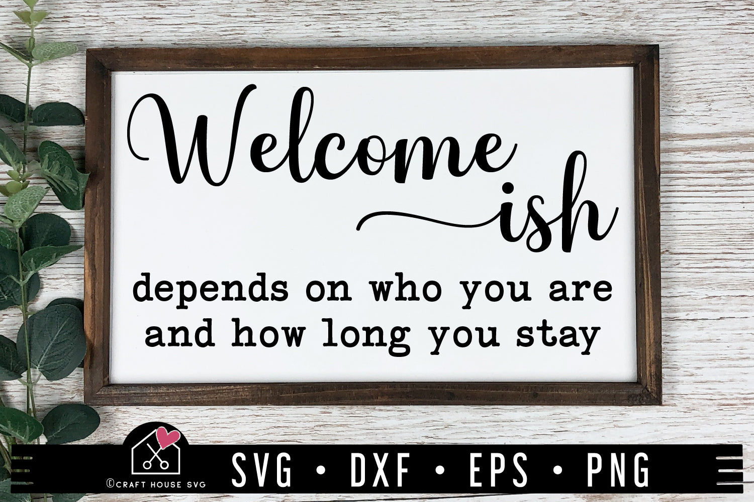 FREE Welcome ish SVG Funny Door Sign Cut File | FB475 - Craft House SVG