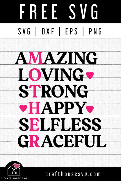 FREE Mother Amazing, Loving, Strong SVG Mother's Day Cut File | FB478 - Craft House SVG