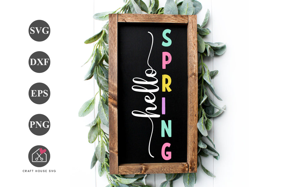 FREE Hello Spring SVG Vertical Sign Cut File | FB479 - Craft House SVG