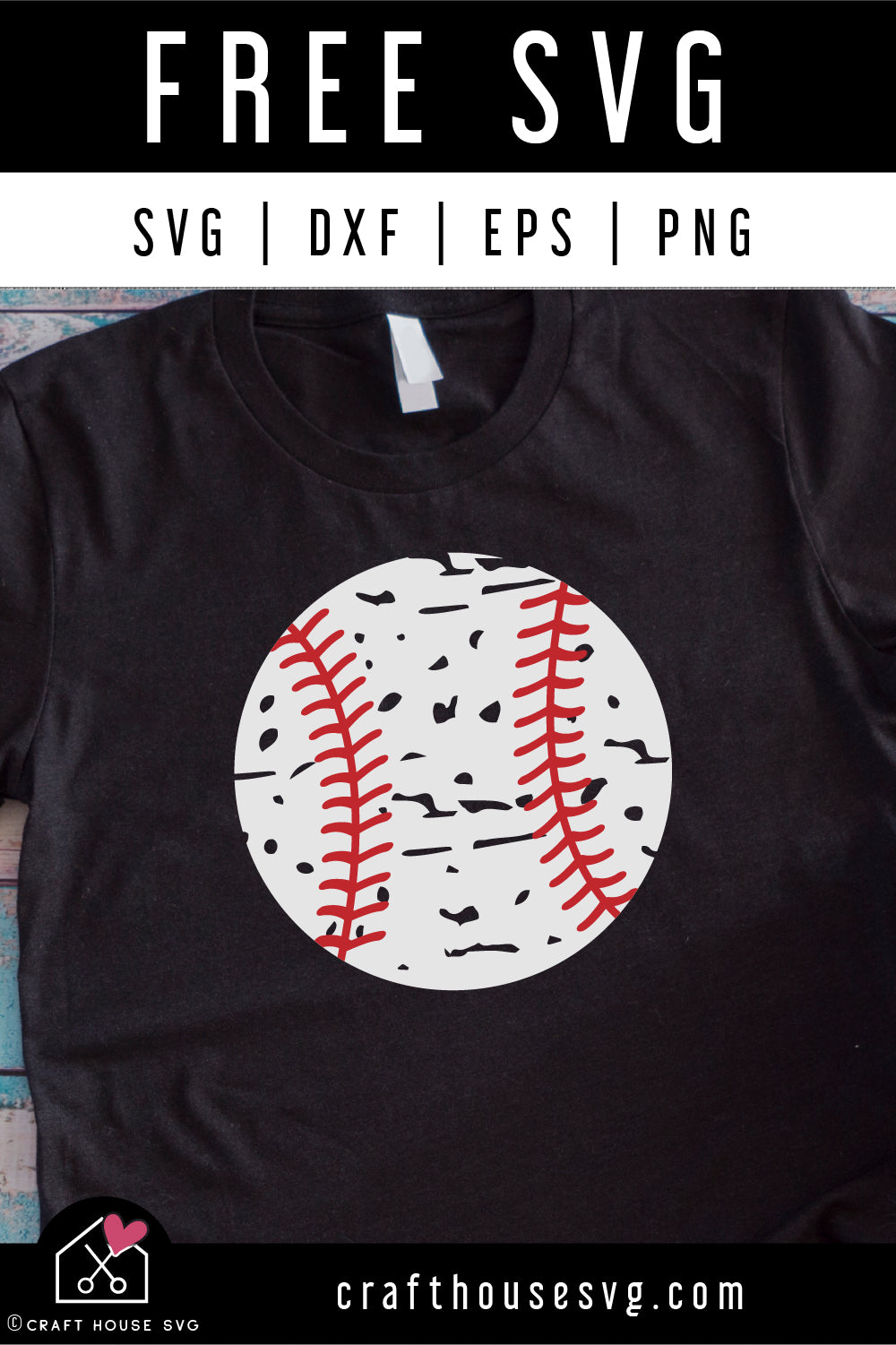FREE Distressed Baseball SVG Baseball Shirt Design Cut File | FB493 - Craft House SVG