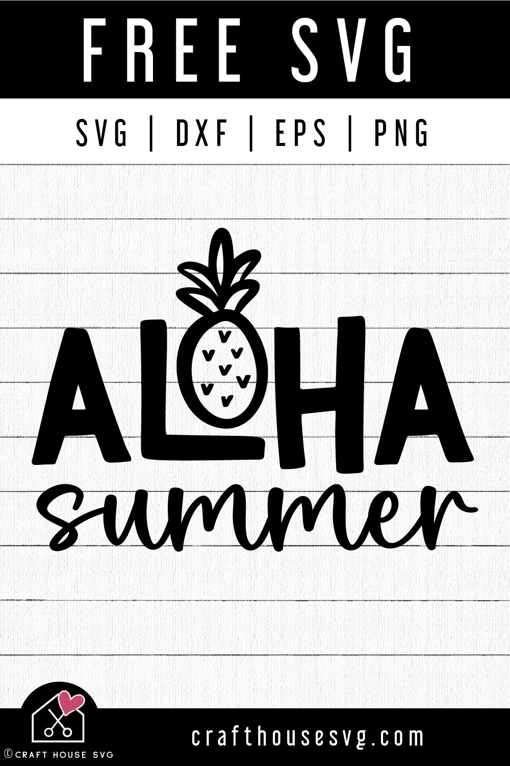 FREE Aloha Summer SVG Pineapple Shirt Cut Files