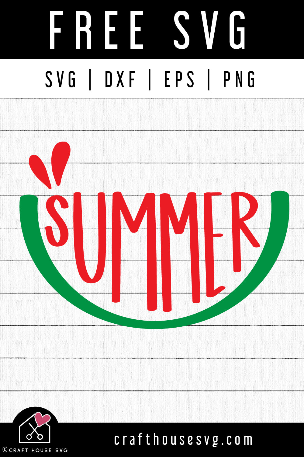 FREE Summer Watermelon SVG Summer Shirt Design Cut Files - Craft House SVG