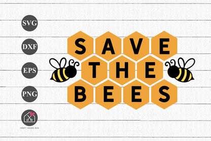 FREE Save The Bees SVG Honeycomb Bee Sign Cut Files - Craft House SVG