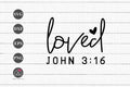 FREE Loved John 3:16 SVG Bible Verses Cut File - Craft House SVG