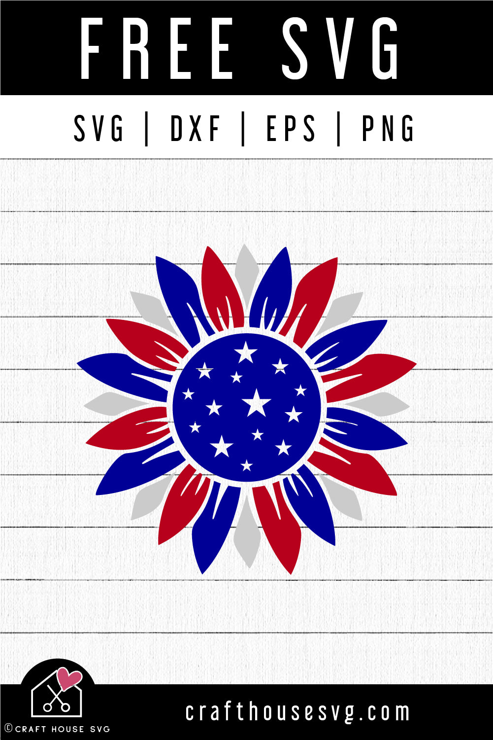 FREE Patriotic Sunflower SVG 4th of July Shirt Cut Files - Craft House SVG