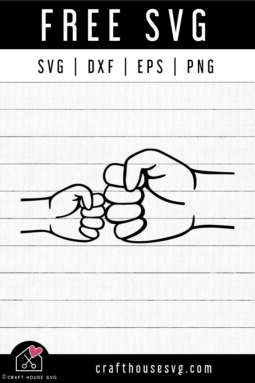 FREE Daddy and Me SVG Fist Pump Dad and Baby Cut Files - Craft House SVG