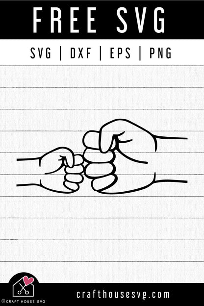 FREE Daddy and Me SVG Fist Pump Dad and Baby Cut Files - Craft House SVG