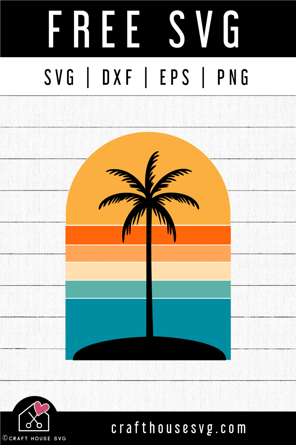 FREE Retro Sunset Palm Tree SVG Cut File - Craft House SVG