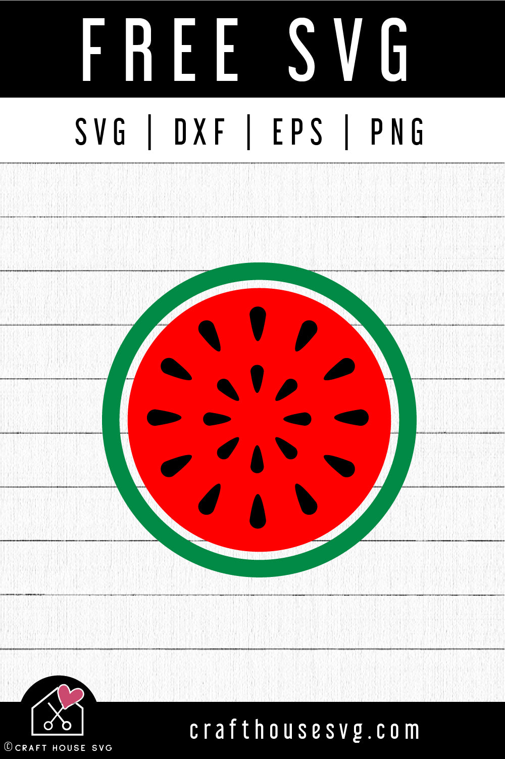 FREE Watermelon SVG Summer Cut Files - Craft House SVG