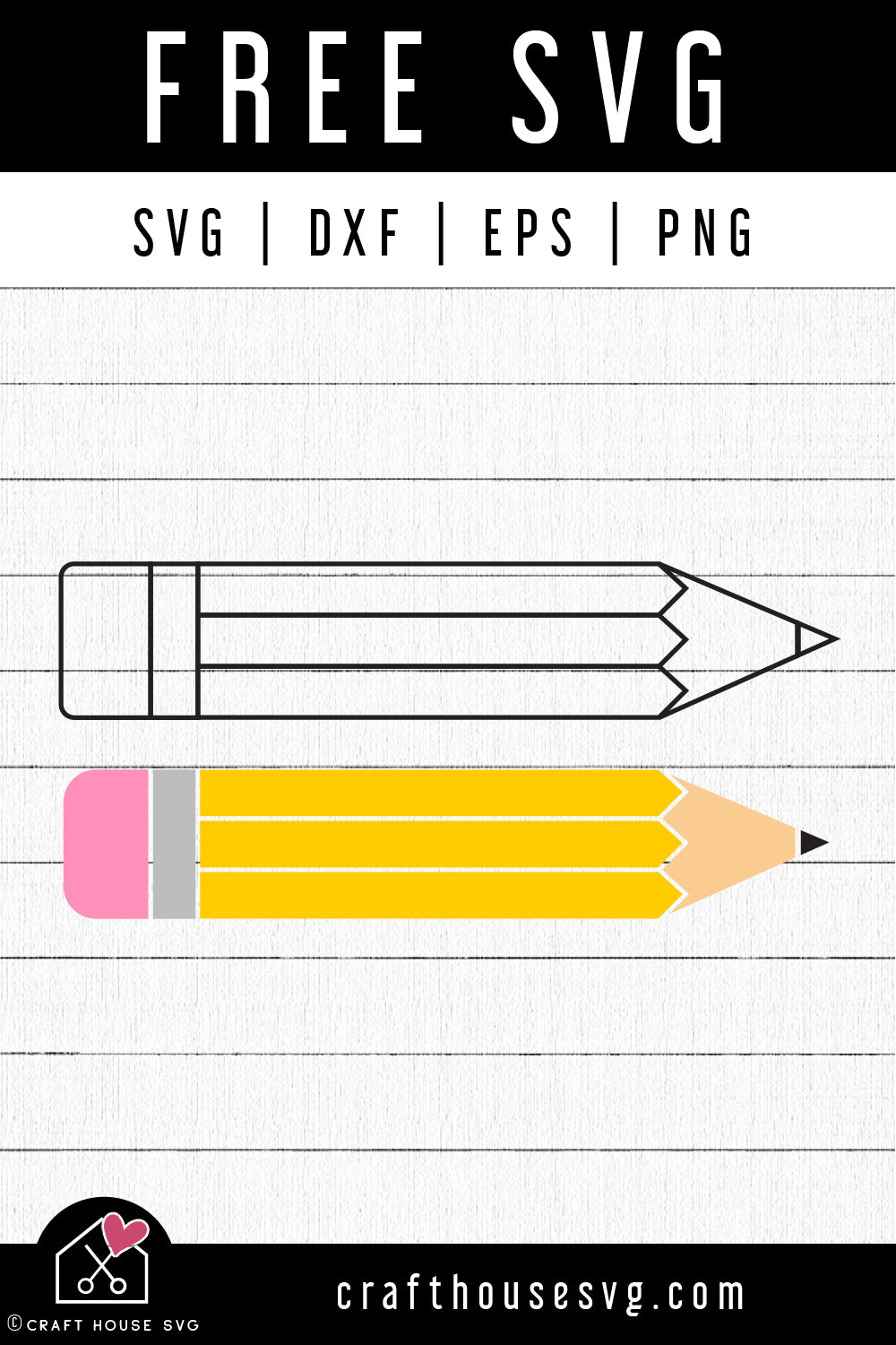 FREE Pencil SVG School Supplies Cut Files - Craft House SVG