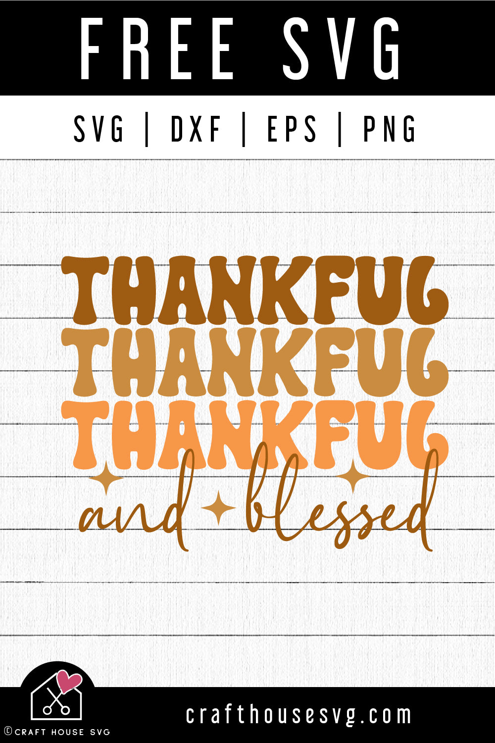 FREE Thankful and Blessed SVG Retro Thanksgiving Shirt Cut Files