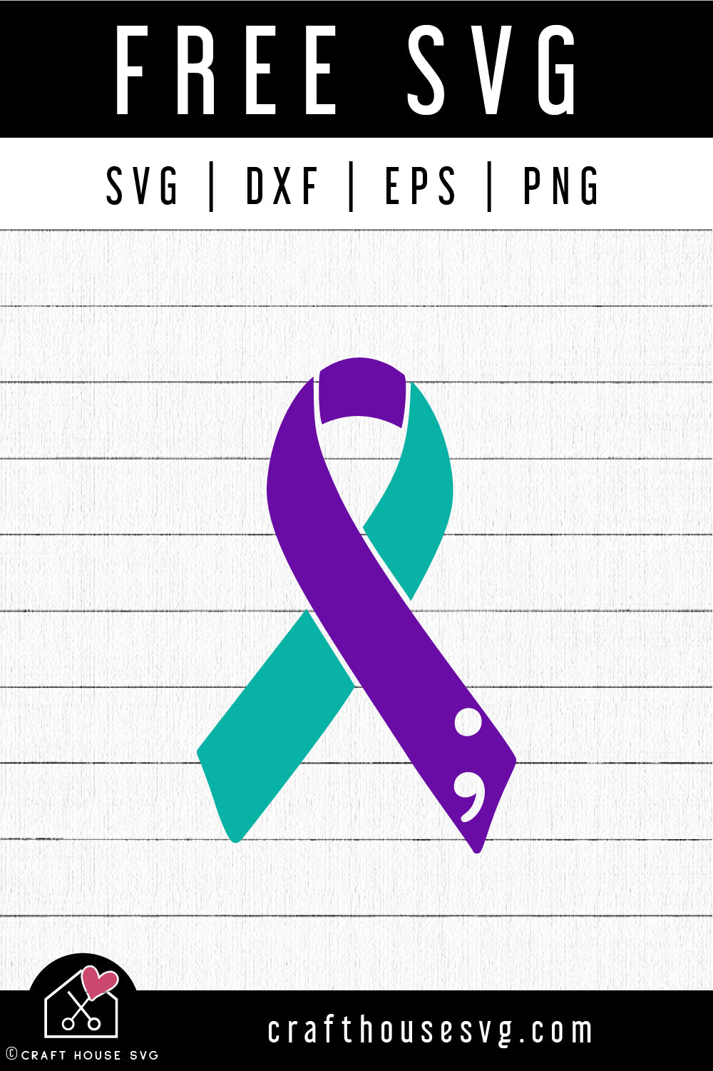 FREE Suicide Prevention Semicolon Ribbon SVG Mental Health Awareness Cut Files - Craft House SVG