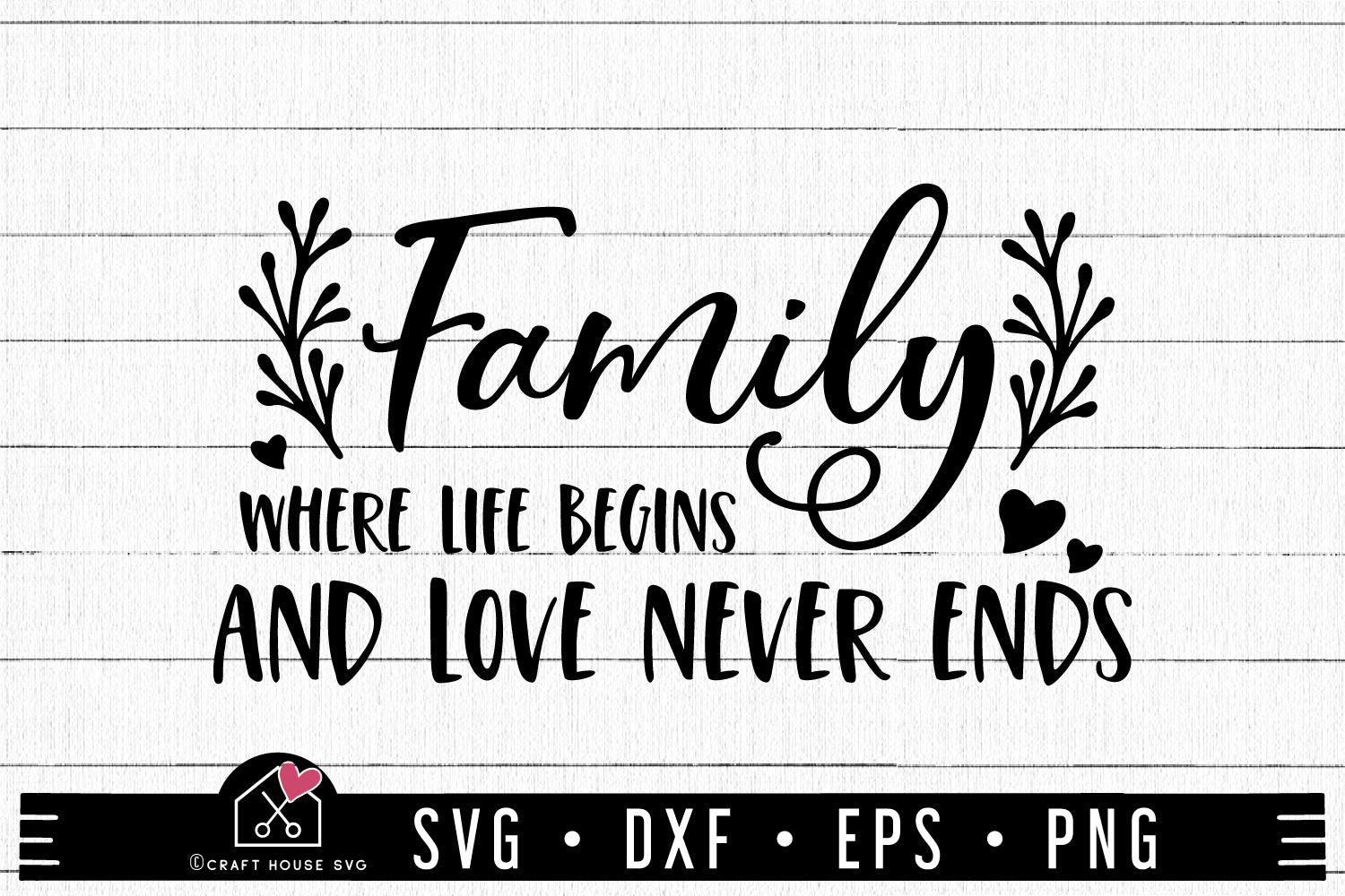Family SVG file | Family where life begins and love never ends SVG MF104