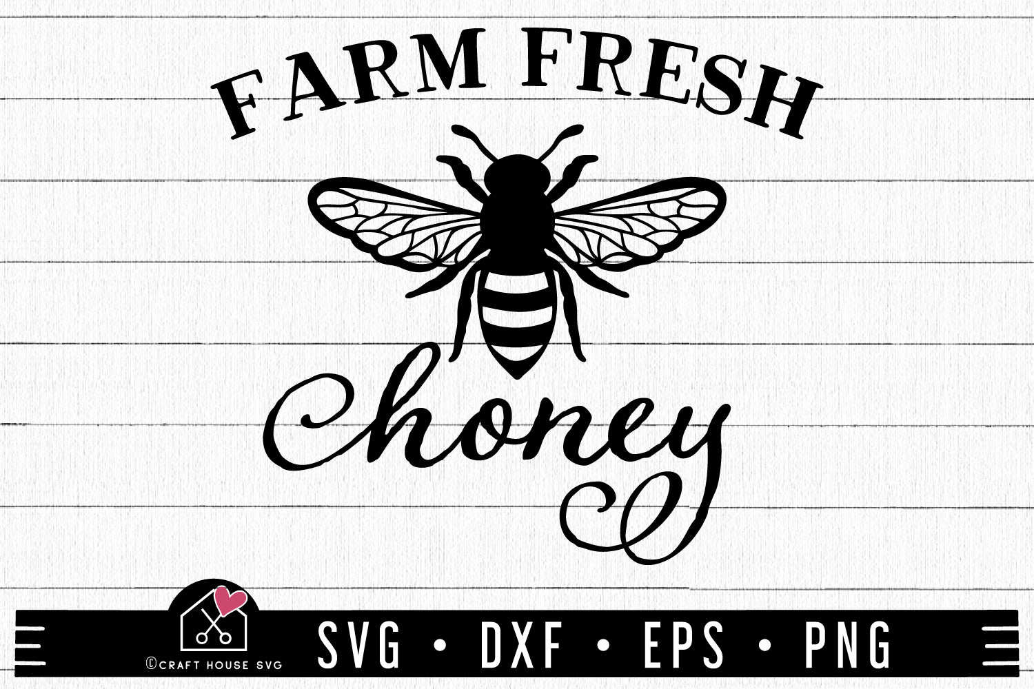 Farm Fresh Honey SVG , Spring, Honey Bee Cut File