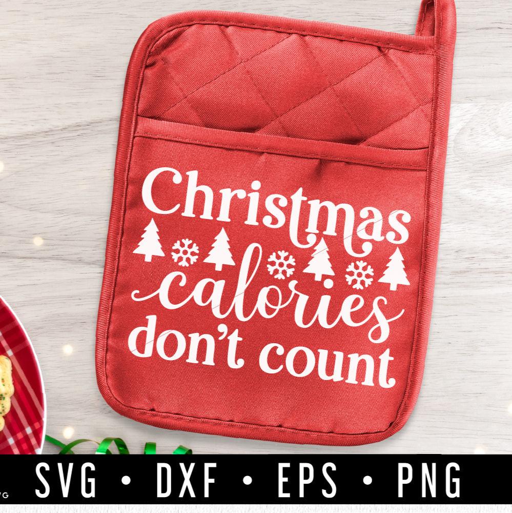 Christmas Pot Holder SVG file | Christmas Calories don't count SVG 91221