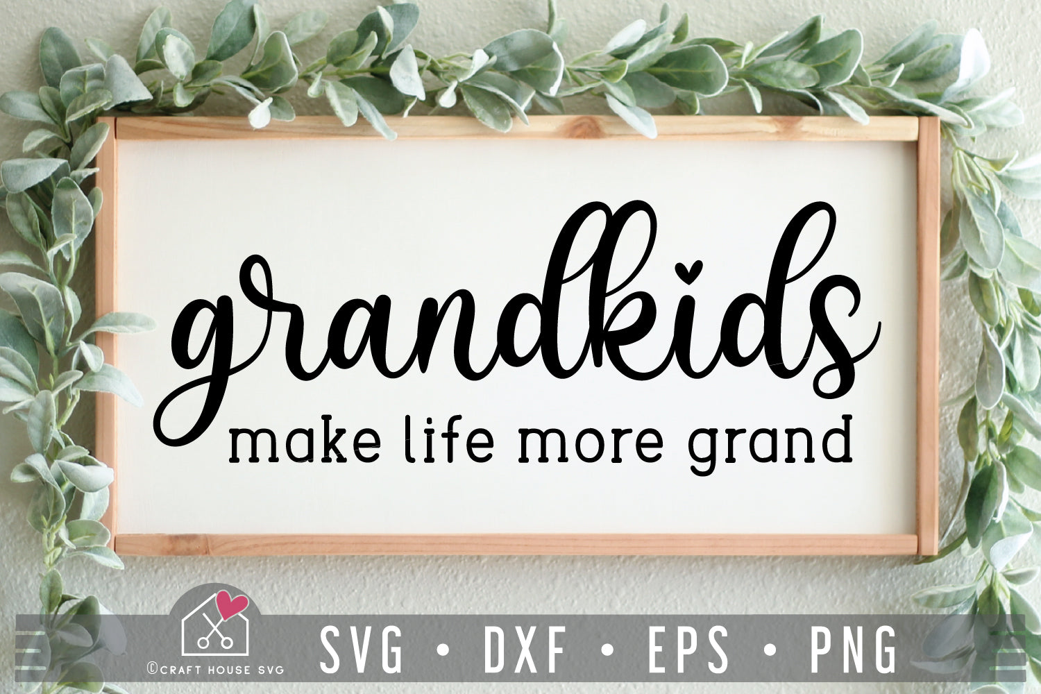 Grandkids make life more grand SVG Grandparents Sign Cut File