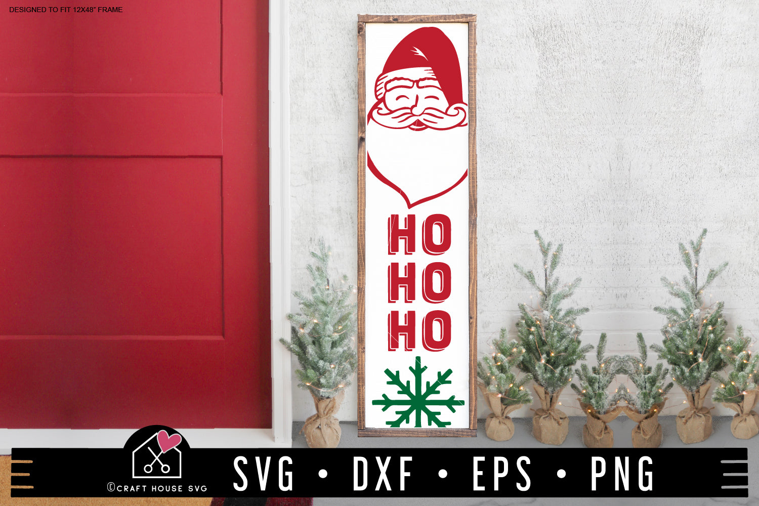 Santa Ho Ho Ho SVG Vertical Welcome Porch Sign Cut Files