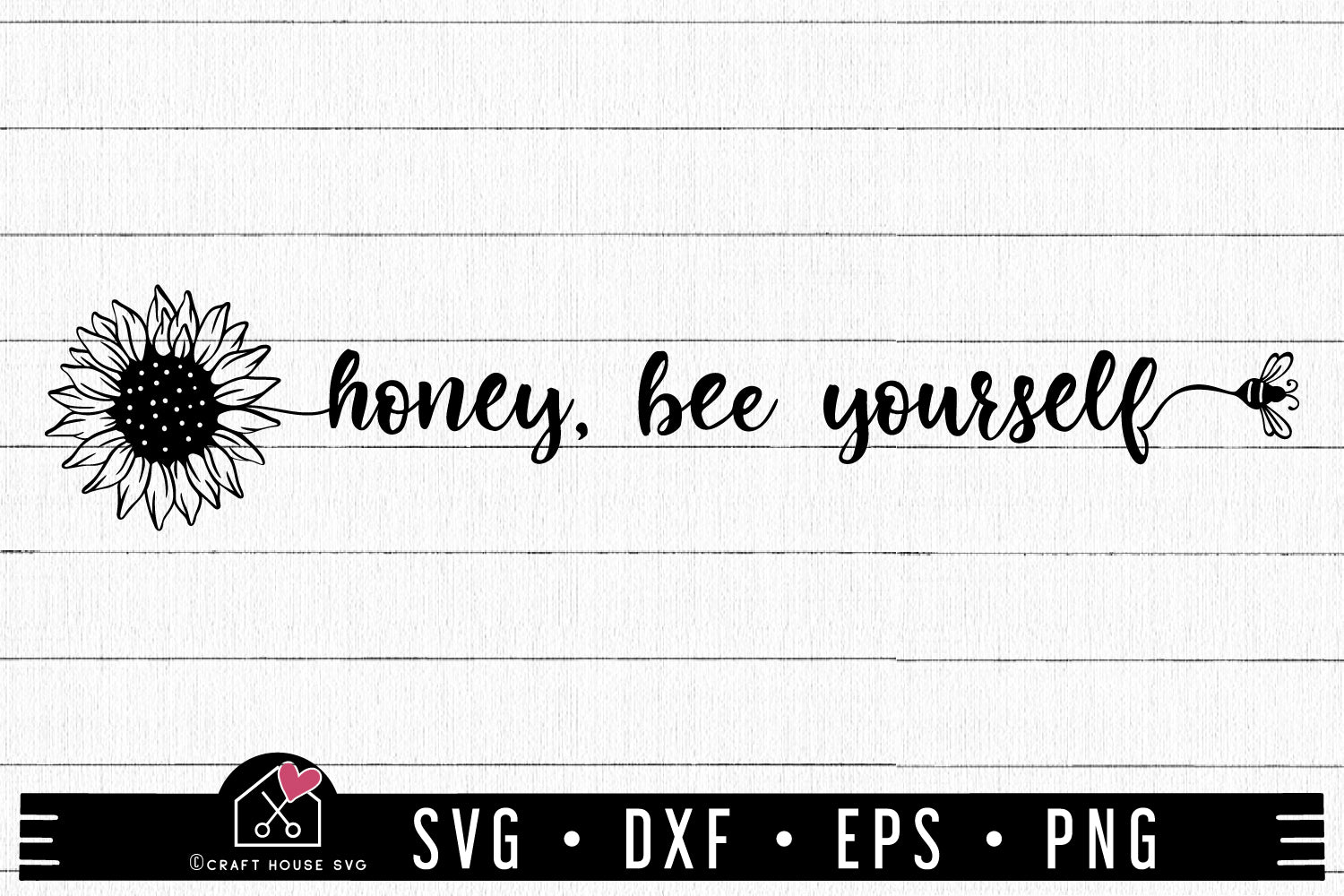 Honey Bee Yourself SVG Sunflower Quote Cut File