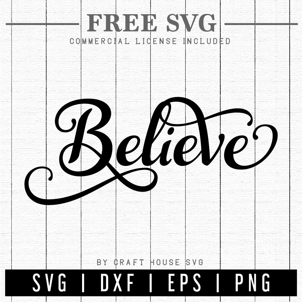 FREE Believe SVG | FB162 - Craft House SVG