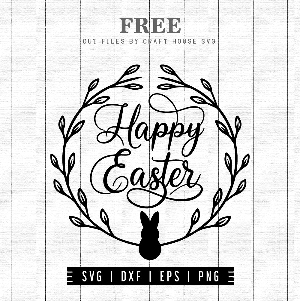 FREE Happy Easter SVG file | Easter wood sign SVG | FB177 - Craft House SVG