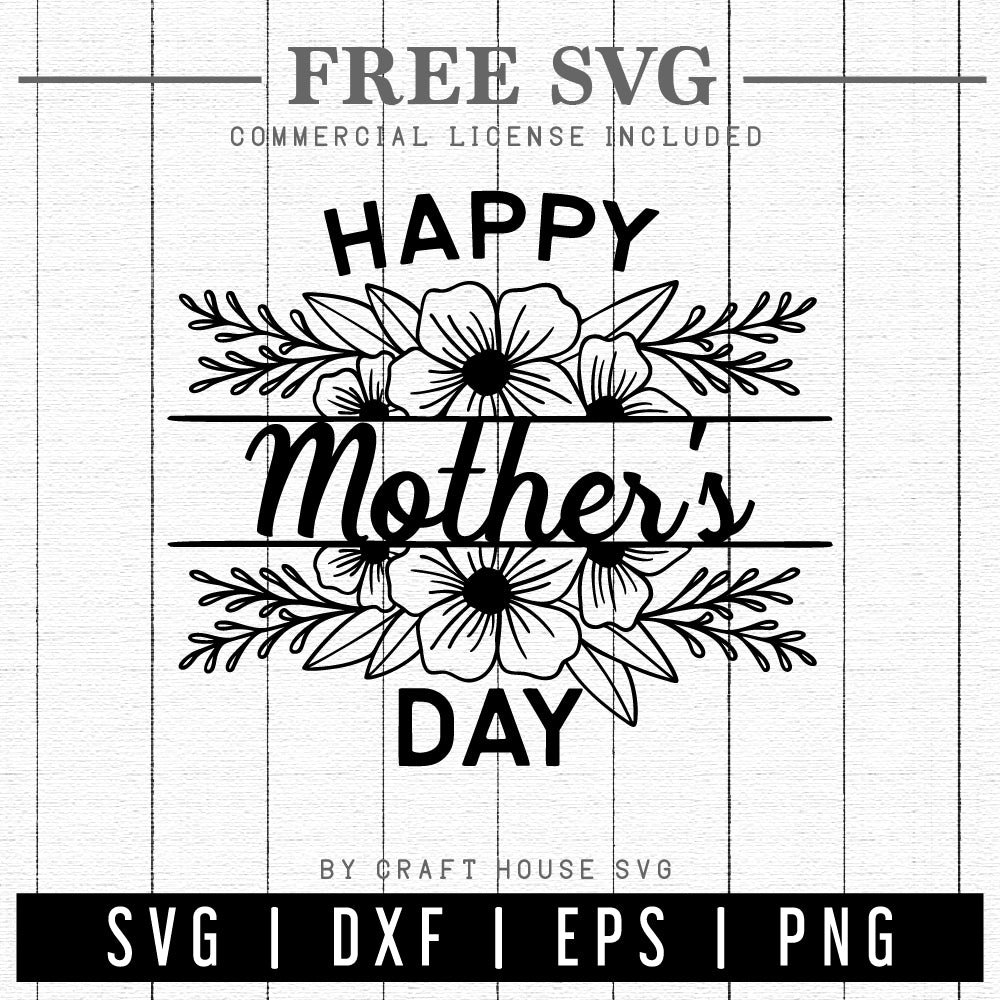 FREE Happy Mothers Day SVG | Mothers Day SVG | FB190 - Craft House SVG