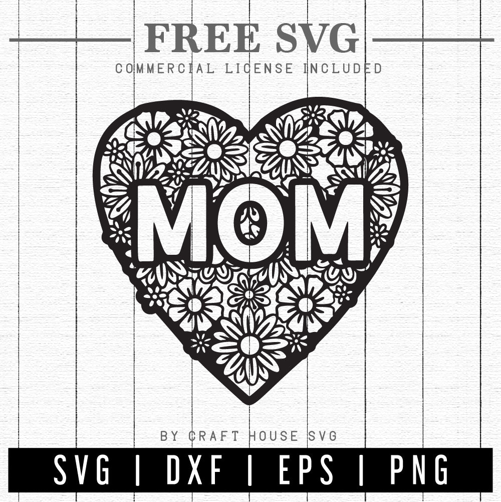 FREE Mom Floral Heart SVG | Mothers Day SVG | FB192 - Craft House SVG