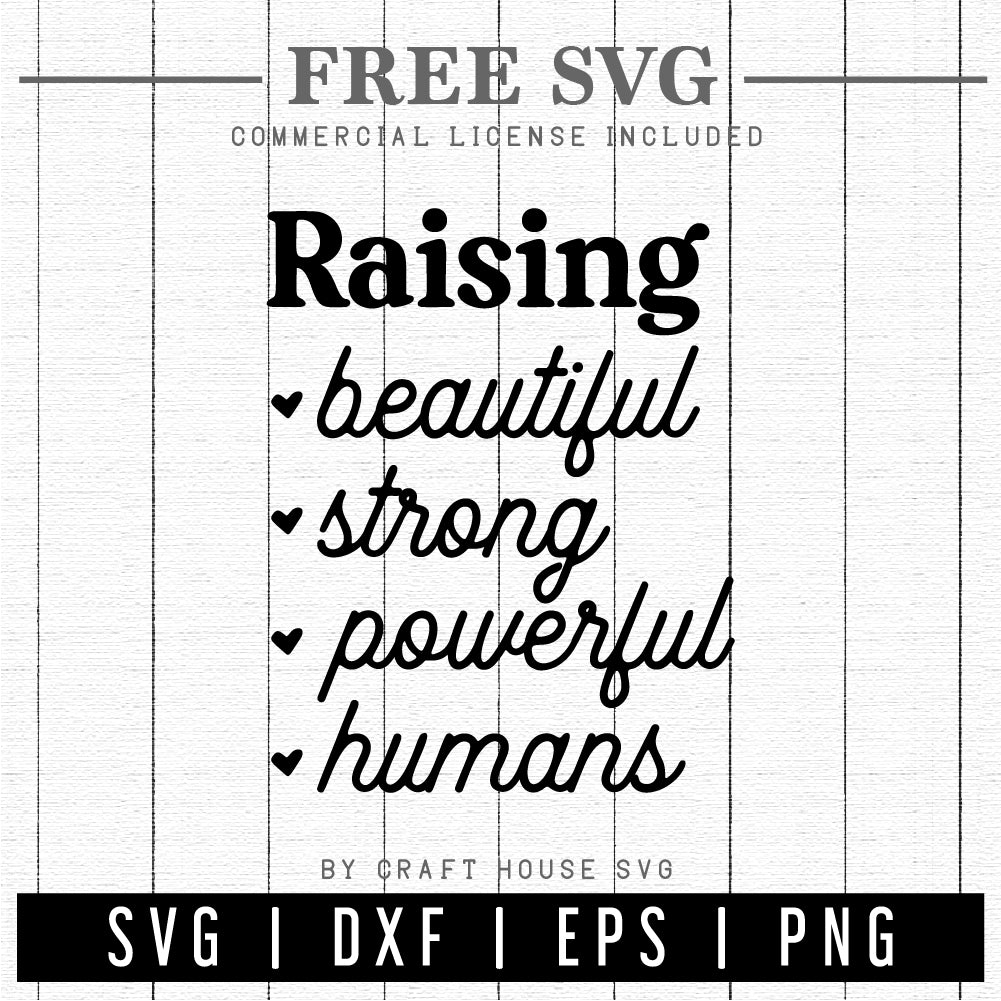 FREE Raising beautiful strong powerful humans SVG file | Mom life SVG | FB206 - Craft House SVG