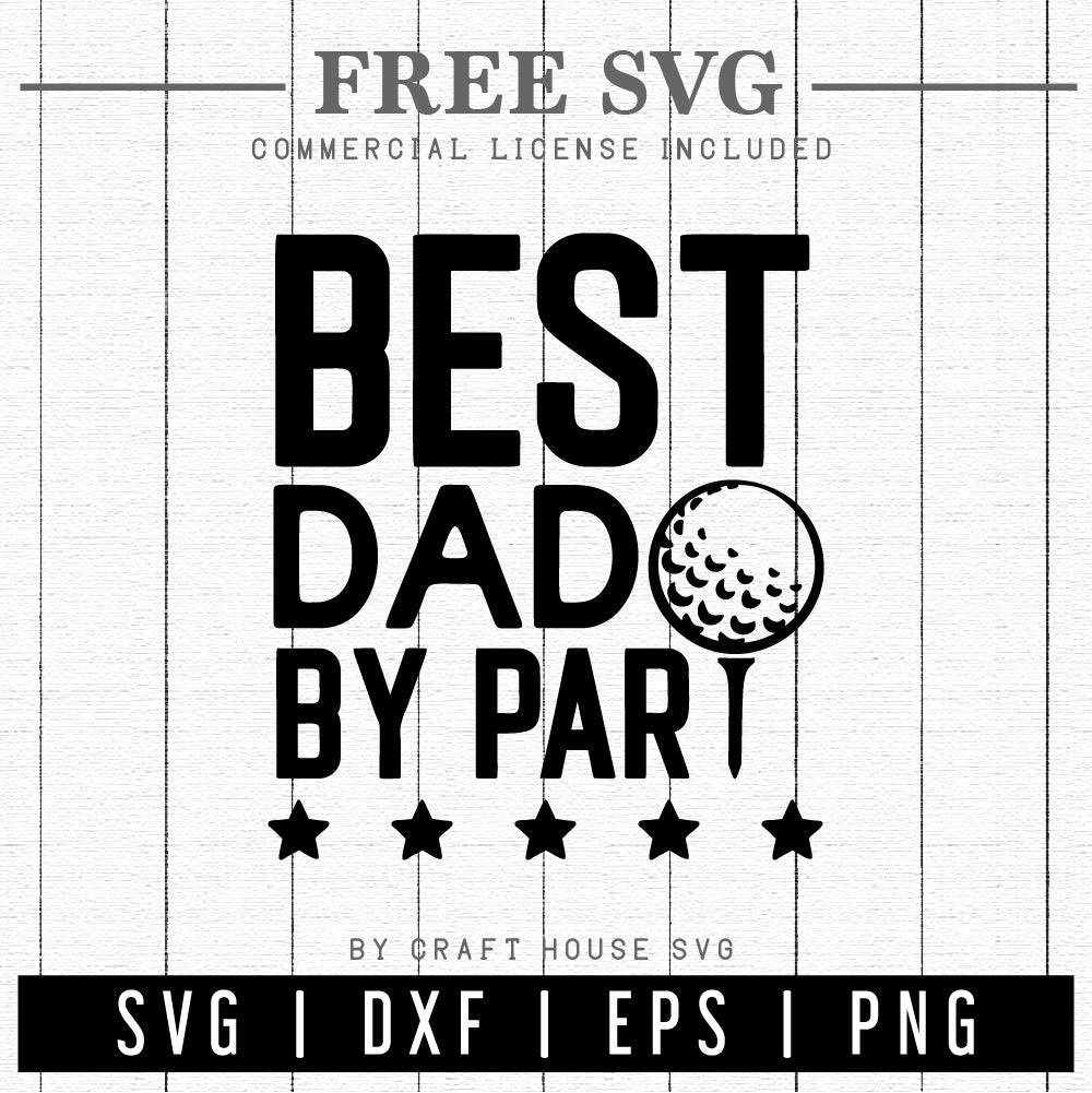 FREE Best dad by par SVG Golf Fathers day SVG | FB220 - Craft House SVG