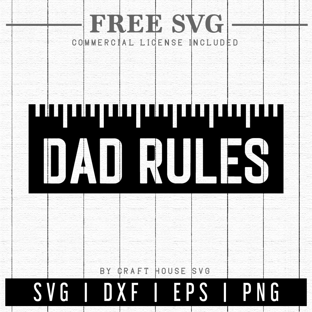 FREE Dad rules SVG Father's day SVG | FB221 - Craft House SVG