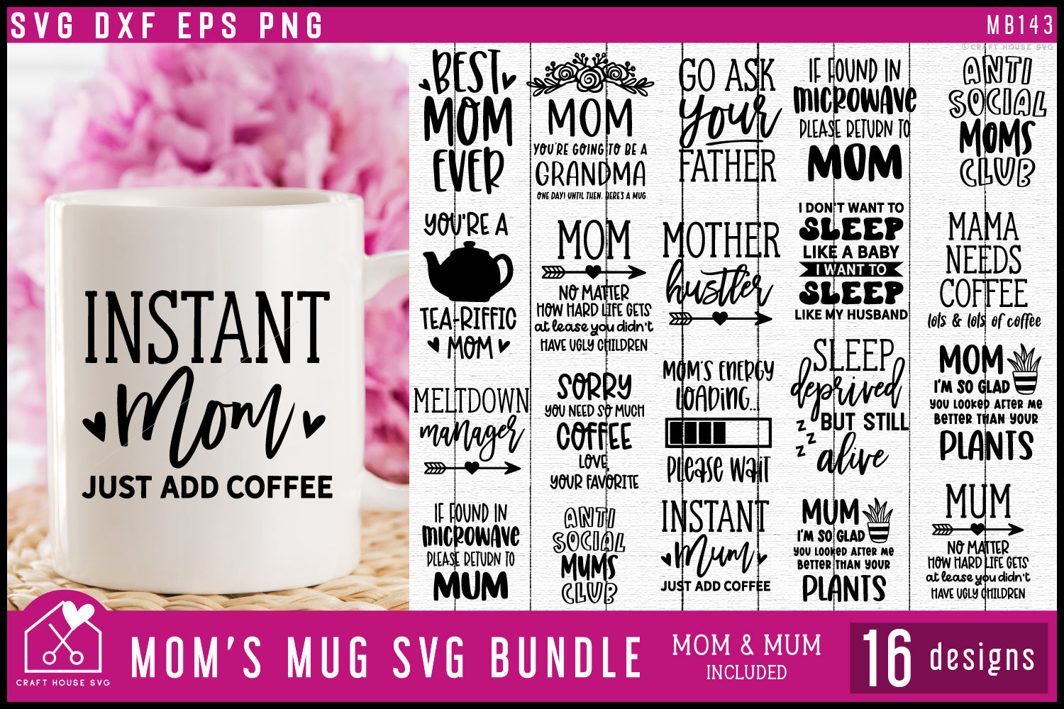 Mom's Mug SVG Bundle - Craft House SVG