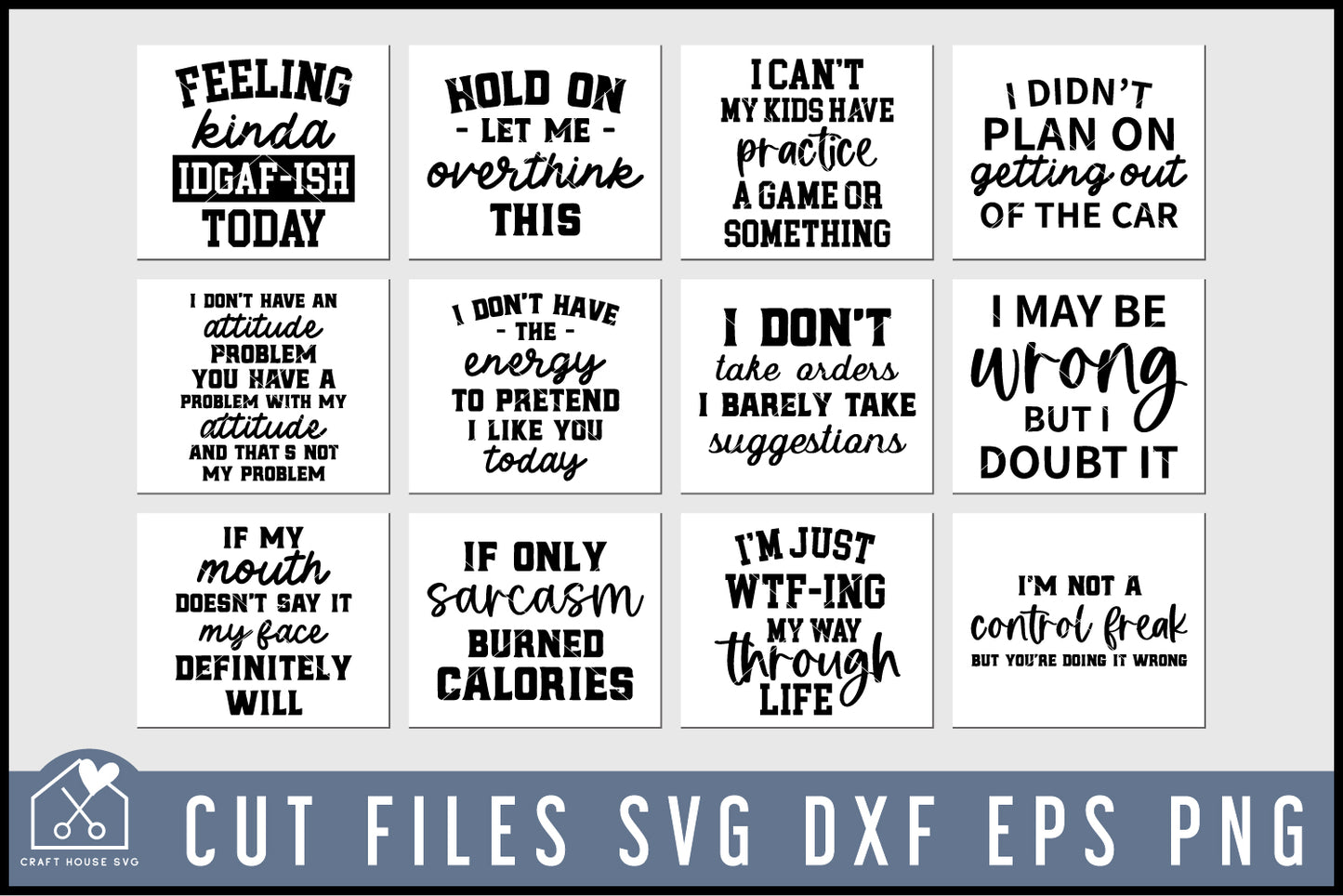 Sarcastic Quotes SVG Bundle - Craft House SVG