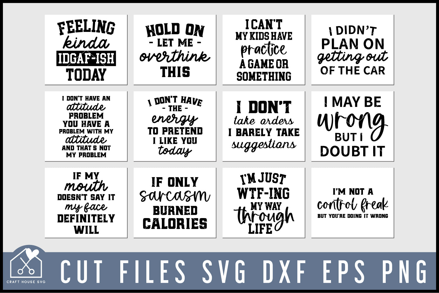 Sarcastic Quotes SVG Bundle - Craft House SVG