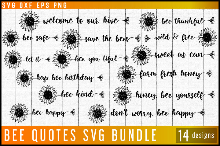 Bee Quotes SVG Bundle, Sunflower Inspirational Cut Files