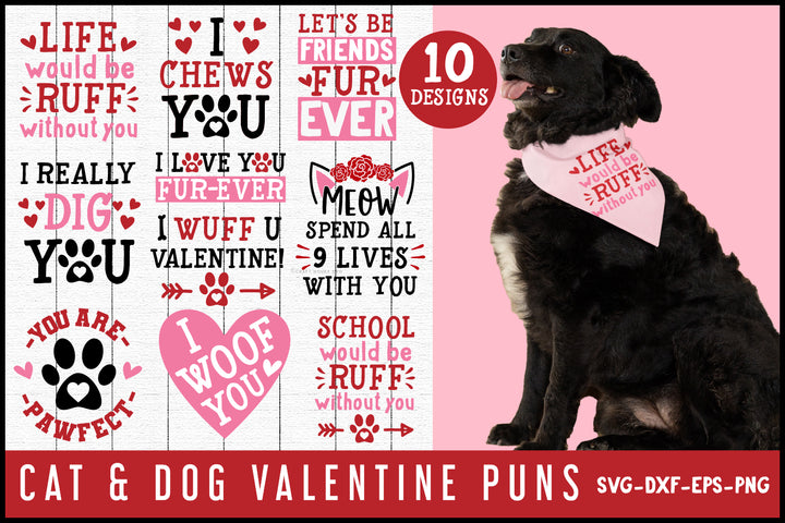 Pet Cat and Dog Valentine's Day SVG Bundle Funny Animal Puns Cut Files