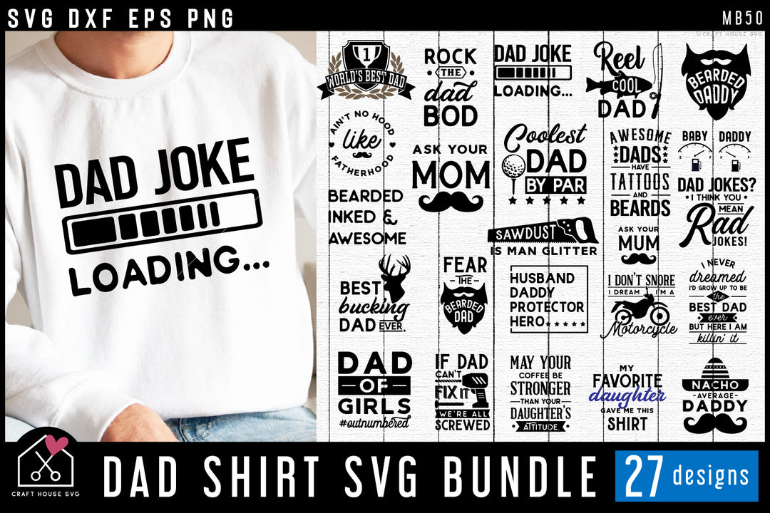 Dad shirt SVG Bundle Father's Day Shirt Design Cut Files
