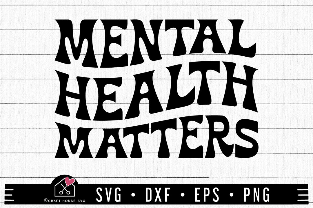 Mental Health Matters SVG Mental Health Awareness Cut File