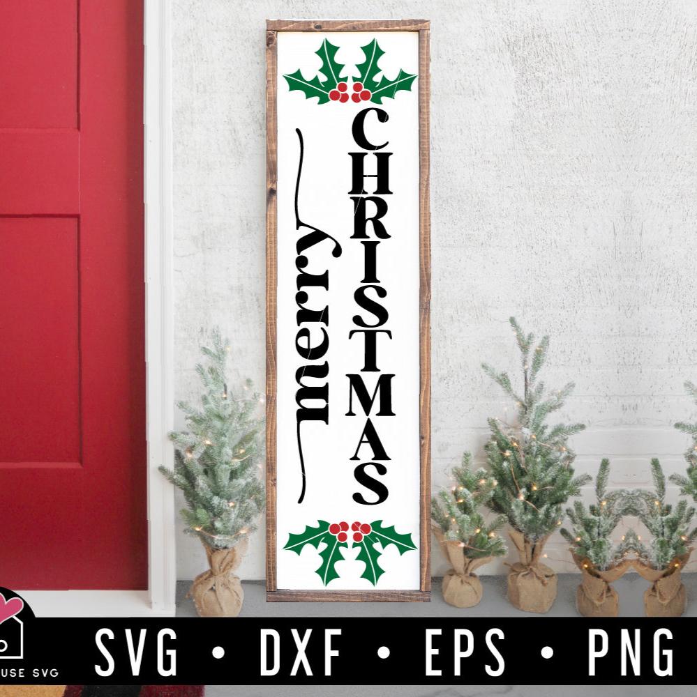 Merry Christmas SVG Vertical Welcome Porch Sign Cut Files